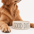 Load image into Gallery viewer, Good Dog Ceramic Dog Bowl