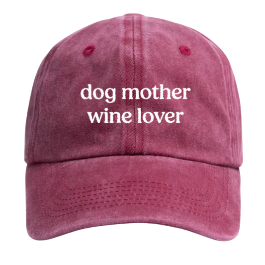 "Dog Mother Wine Lover" Cap