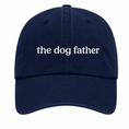 Load image into Gallery viewer, "The Dog Father" Cap

